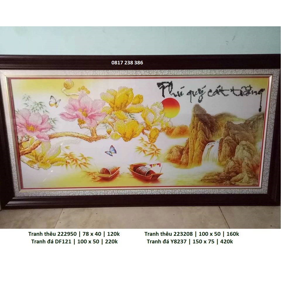 Tranh tranh thêu chữ thập phú quý cát tường 222950 (78 x 40cm), 223208 (100 x 50cm), tranh đính đá DF121 (100 x 50 cm)