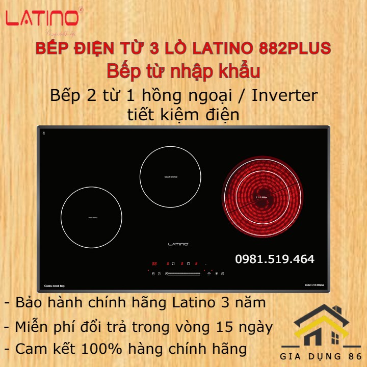 Bếp Điện Từ LATINO LTIH 882 PLUS 3 Vùng Nấu 2 từ 1 hồng ngoại Bảo hành chính hãng 3 năm