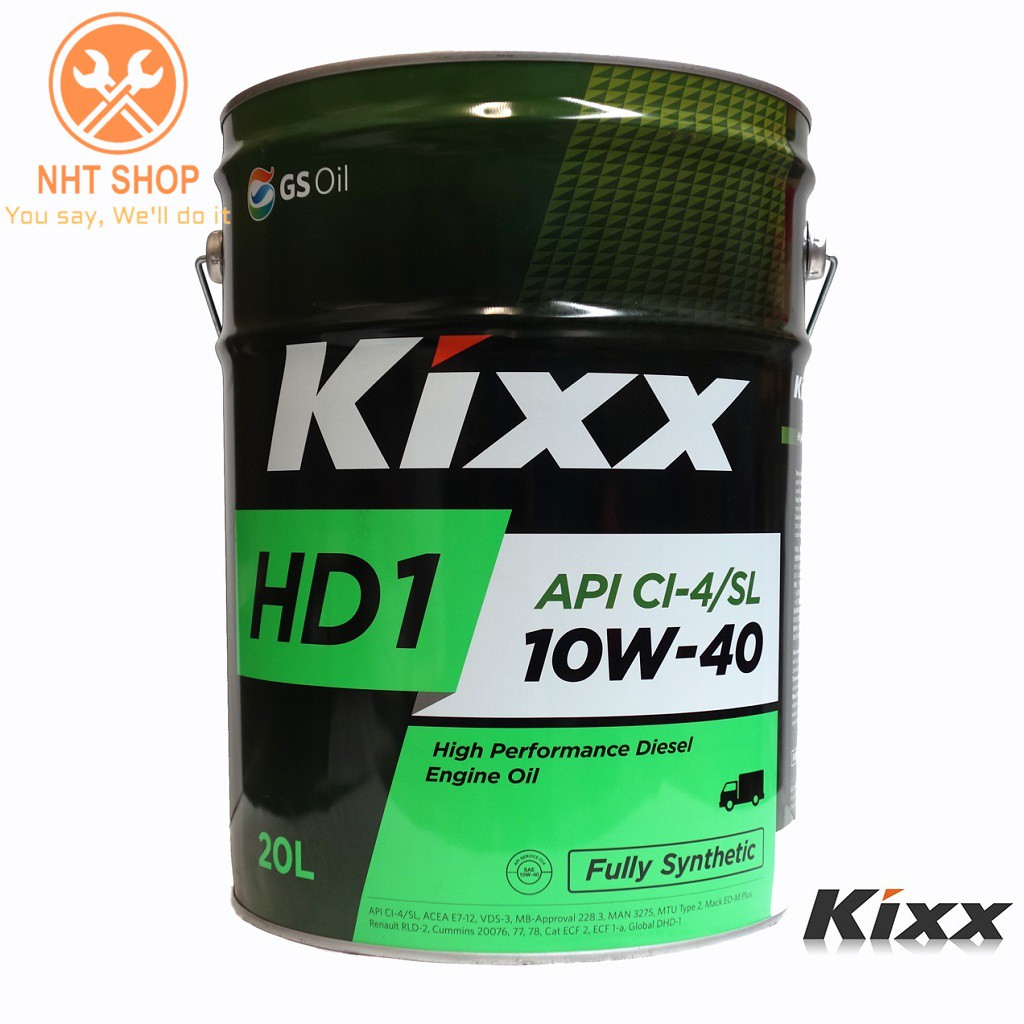 [ CAO CẤP ] Dầu động cơ Kixx HD1 CI-4 E7 10W40 20L Fully Synthetic – NHT Shop
