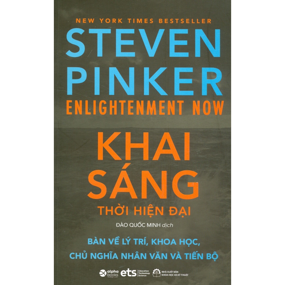 Sách - Khai Sáng Thời Hiện Đại - Bàn Về Lý Trí, Khoa Học, Chủ Nghĩa Nhân Văn Và Tiến Bộ