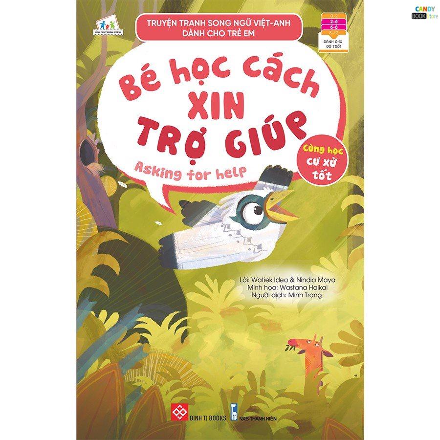 SÁCH - Truyện tranh song ngữ Việt-Anh dành cho trẻ em - Cùng học cư xử tốt- Bé học cách xin trợ giúp - Asking for help