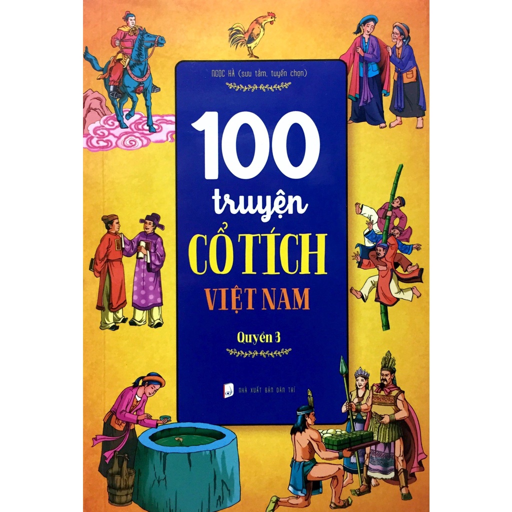 Sách - 100 Truyện Cổ Tích Việt Nam - Quyển 3