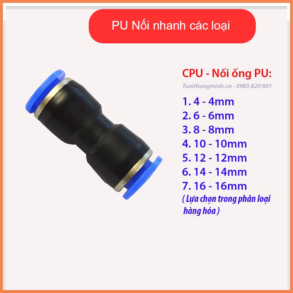 Đầu nối thẳng, nối nhanh ống PU 8,10,12mm