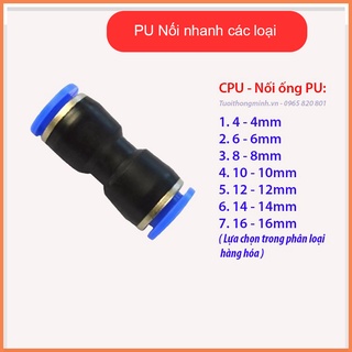 Đầu nối thẳng, nối nhanh ống pu 8,10,12mm