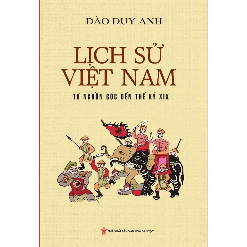 Sách - Lịch Sử Việt Nam - Từ Nguồn Gốc Đến Thế Kỷ XIX