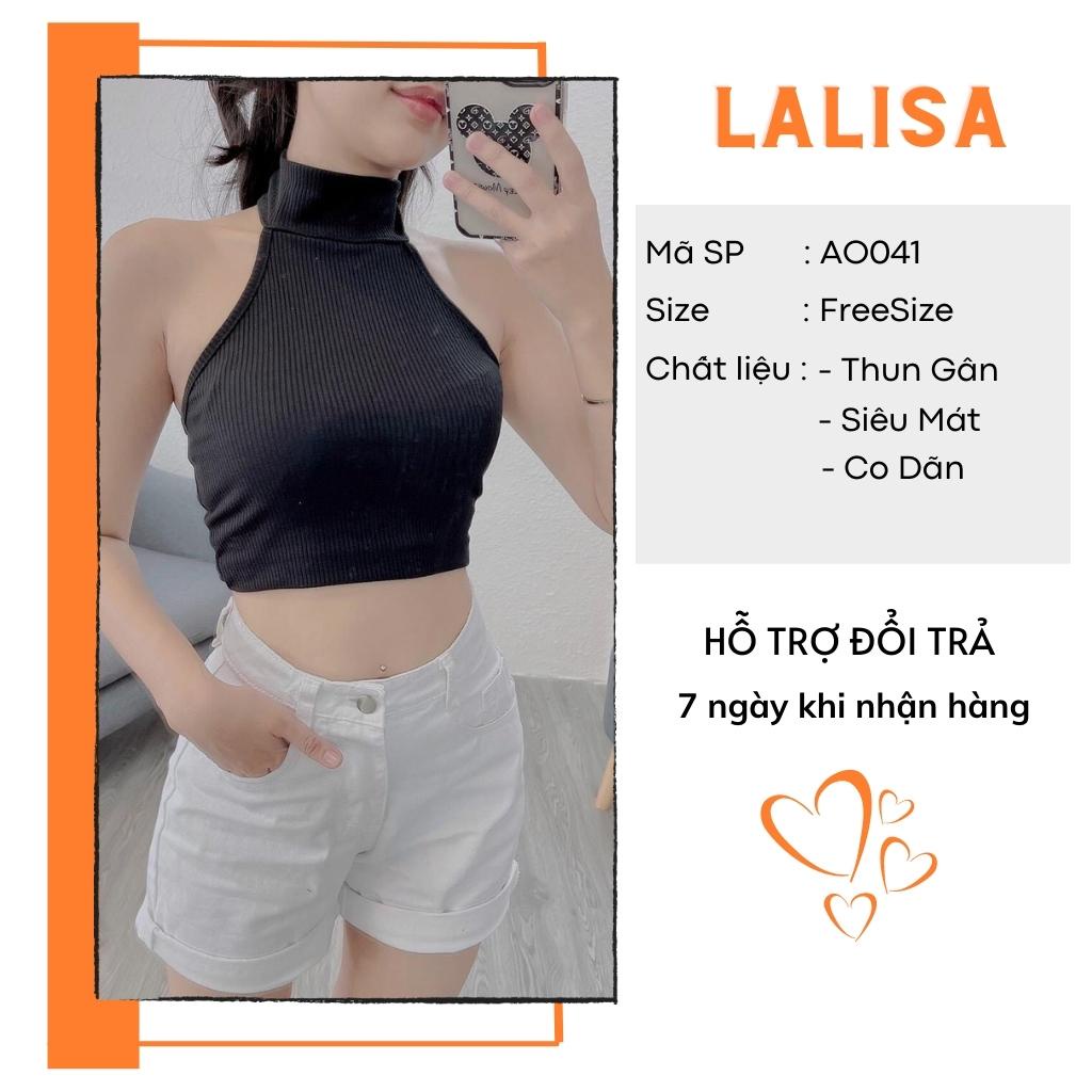 Áo Ba Lỗ Croptop LALISA Áo Crt Tay ngắn Ôm Body Sexy Thun gân Cổ lọ Thiết kế năng động trẻ trung cá tính đi chơi AO041