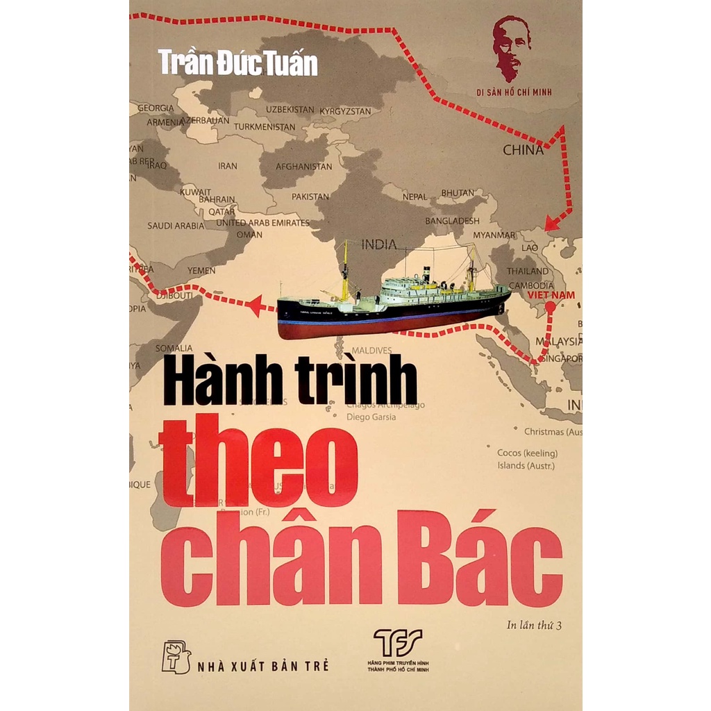 Sách Di Sản Hồ Chí Minh - Hành Trình Theo Chân Bác (Tái Bản 2021)
