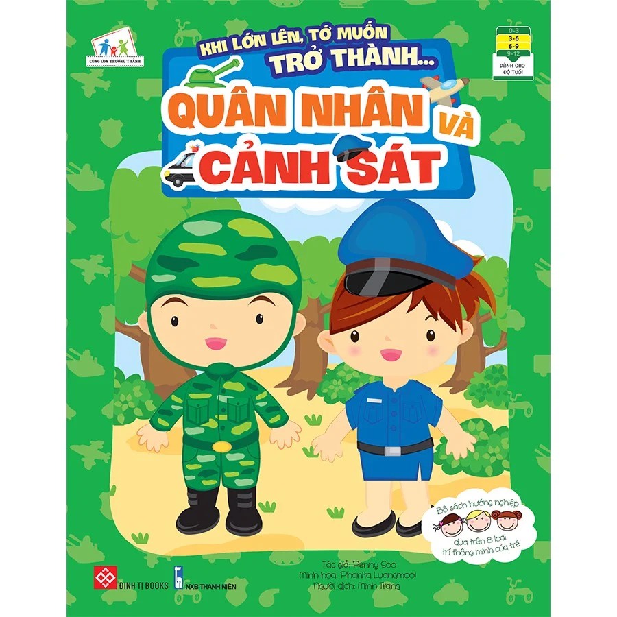 SÁCH - Khi lớn lên, tớ muốn trở thành... - Quân nhân và Cảnh sát
