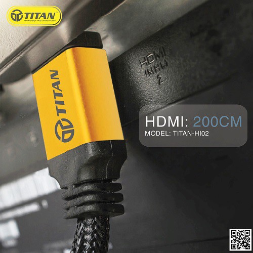 Cáp HDMI dài 2.0m TITAN HI02 - Hàng Chính hãng