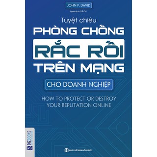 Sách - Tuyệt Chiêu Phòng Chống Rắc Rối Trên Mạng Cho Doanh Nghiệp - BizBooks