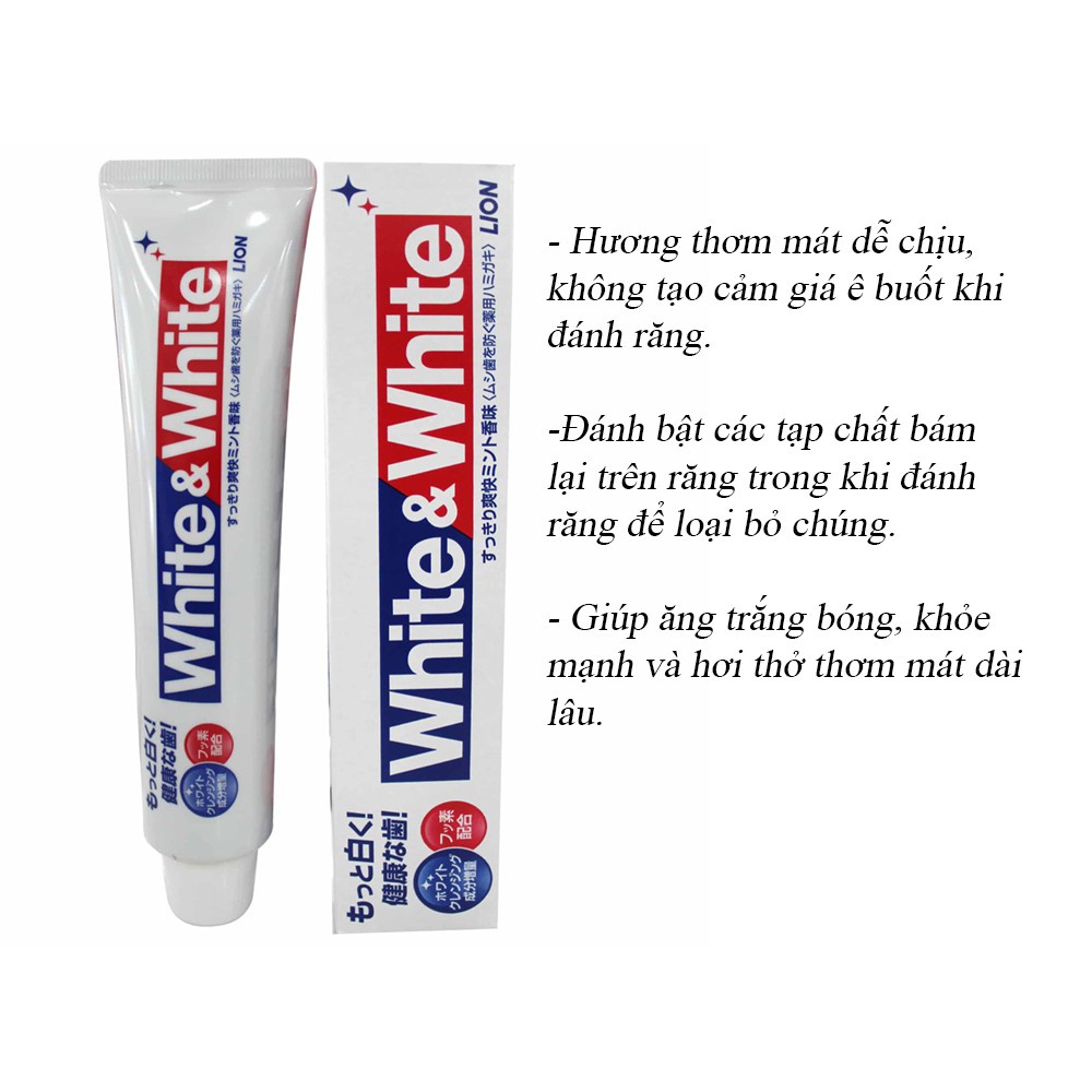 Kem đánh răng White &amp; White Lion 150g nội địa Nhật Bản