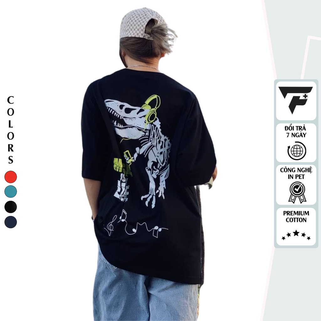 Áo thun tay lỡ unisex form rộng hot trend 2022 khủng long music is my life FPLUS FP15