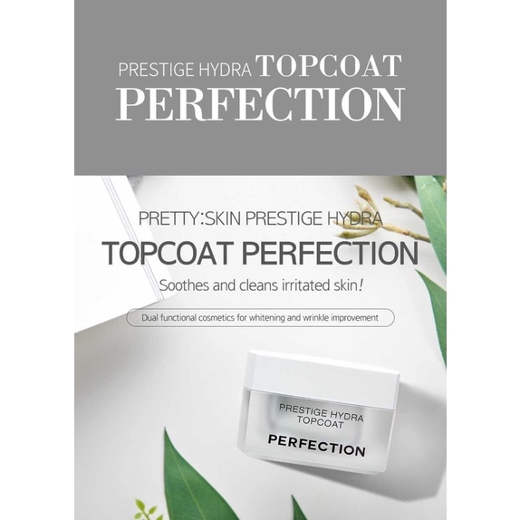 Kem Dưỡng Trắng Da, Phục Hồi Da Yếu Pretty Skin Prestige Hydra TopCoat Perfection 50ml