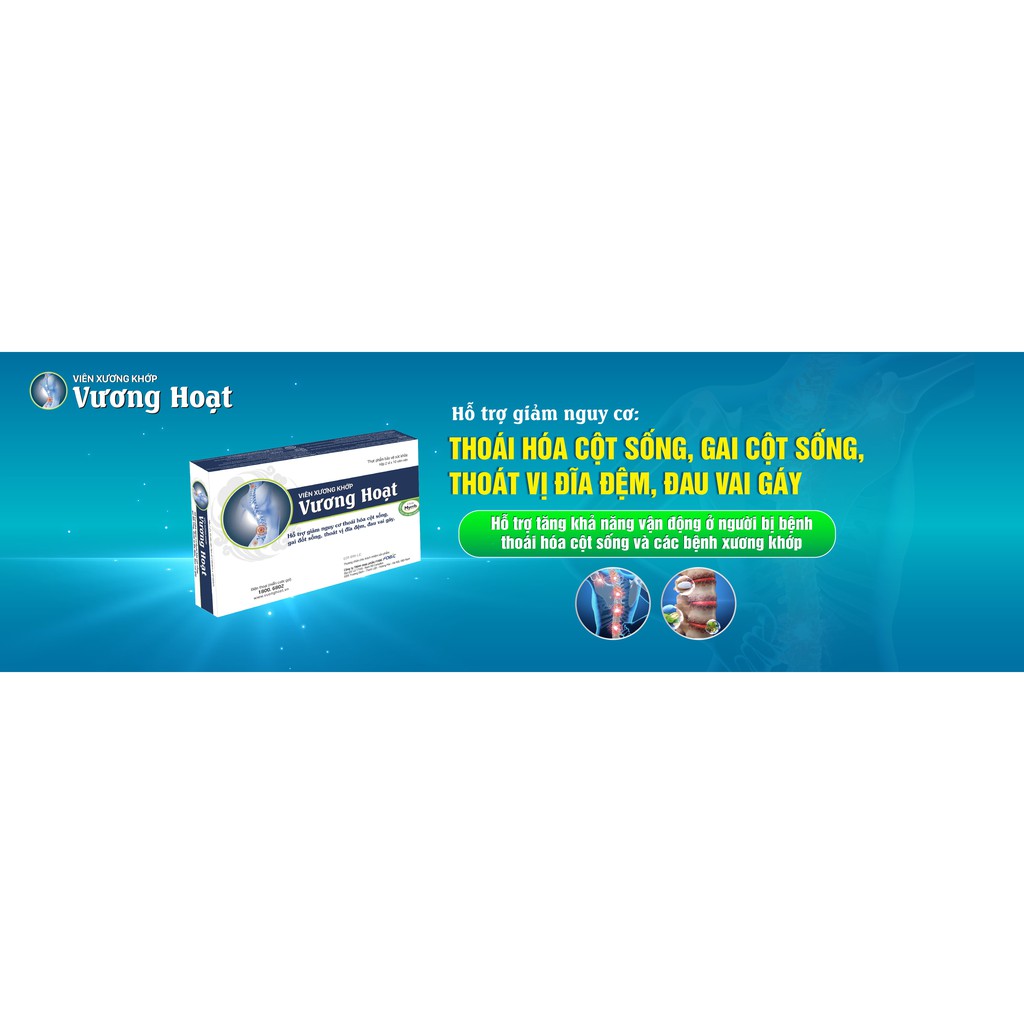 Viên xương khớp Vương Hoạt - Giảm thoái hóa cột sống, thoát vị đĩa đệm- Nhà thuốc Nhật Thành