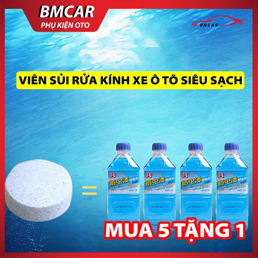 Viên Sủi Rửa Kính Ô Tô Siêu Sạch - 1 Viên Pha 4 Lít Nước - Nước Rửa Kính Ô Tô