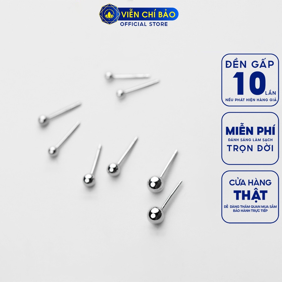 Bông tai bạc nữ bi tròn nhiều kích cỡ chất liệu bạc 925 thời trang phụ kiện trang sức nữ Viễn Chí Bảo B000061-21b