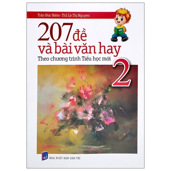 Sách - 207 Đề Và Bài Văn Hay - Lớp 2 - Theo Chương Trình Tiểu Học Mới - 8935083580762