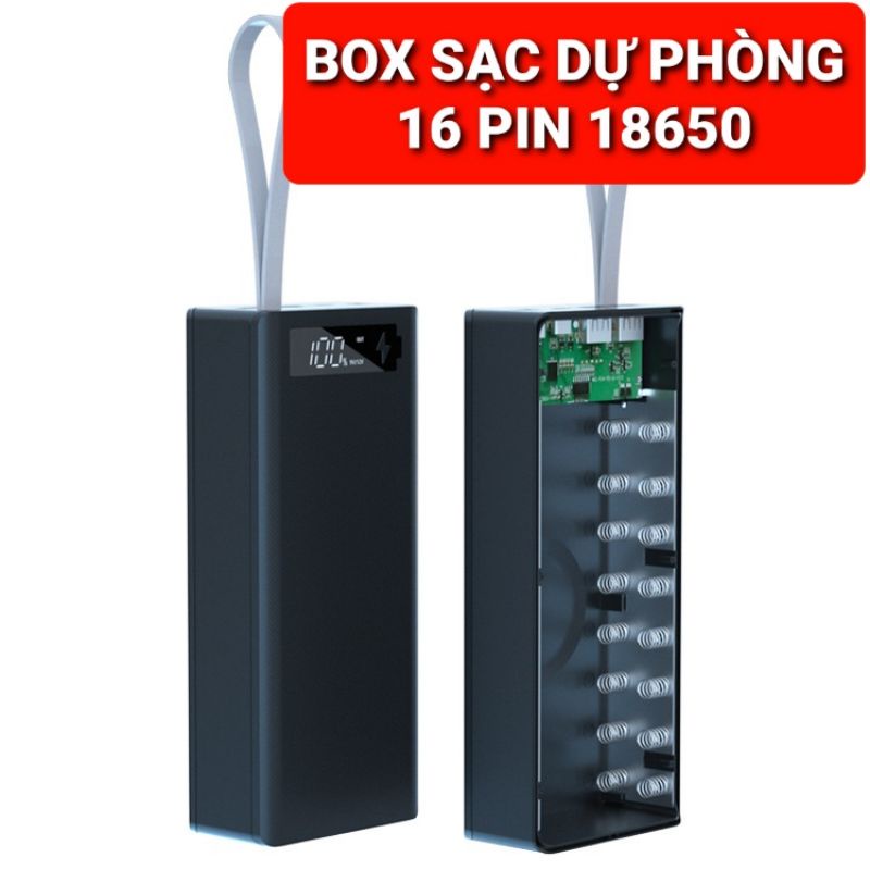 BỘ VỎ 16 PIN - T16 -BOX SẠC DỰ PHÒNG ĐIỆN THOẠI CHÂN LÒ XO DÙNG PIN 18650 KHÔNG PHẢI HÀN