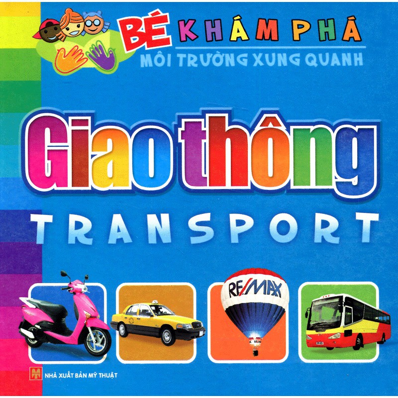 Sách - Bé Khám Phá Môi Trường Xung Quanh - Giao Thông