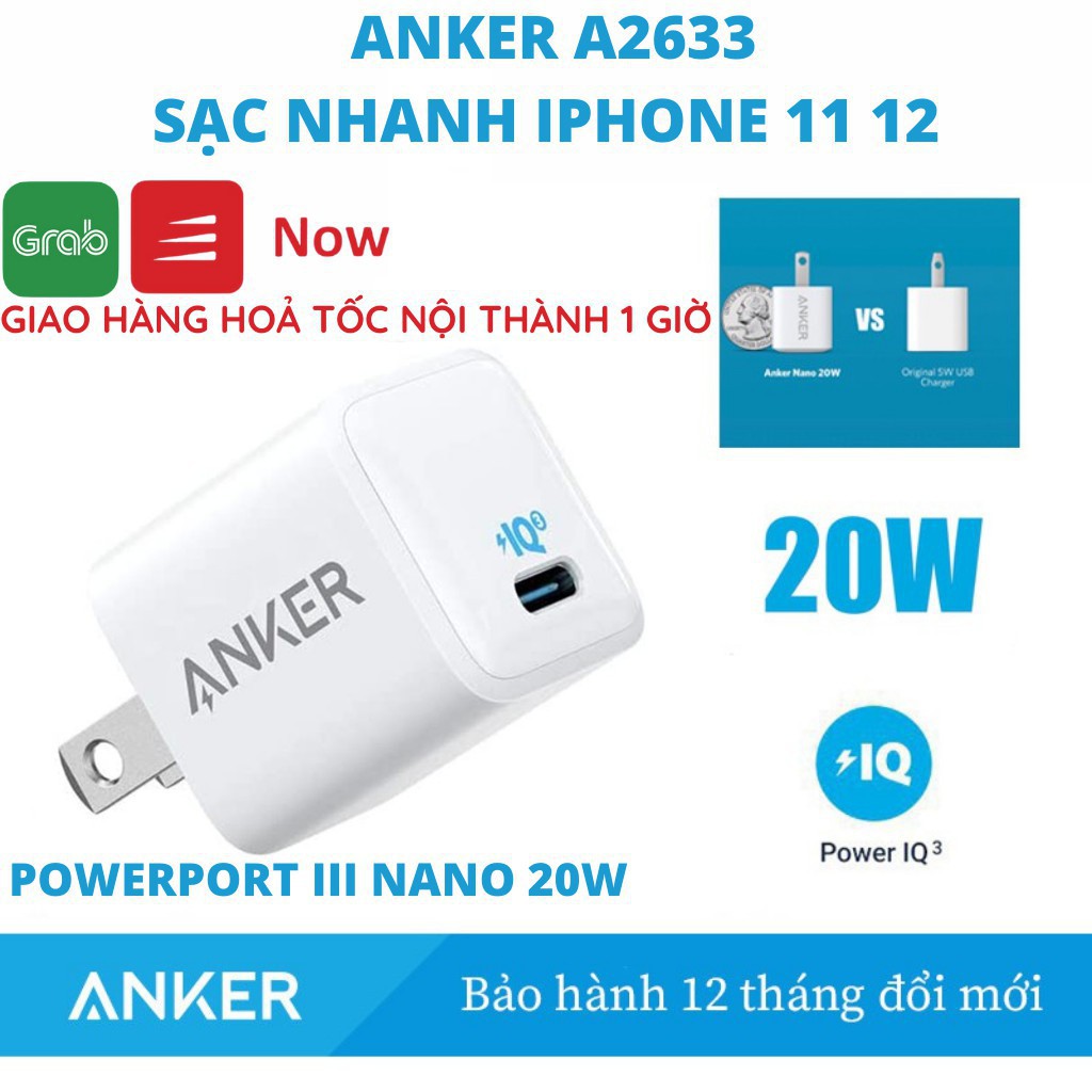 CỦ SẠC NHANH IPHONE 12 Anker 20w A2633 PowerPort III Nano 1 cổng USB-C PiQ 3.0 cho Samsung IPad IPhone  X XS XR 11 12