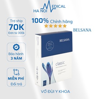 Vớ y khoa chống suy giãn tĩnh mạch belsana - tất đùi - tất gối tĩnh mạch - chính hãng đức