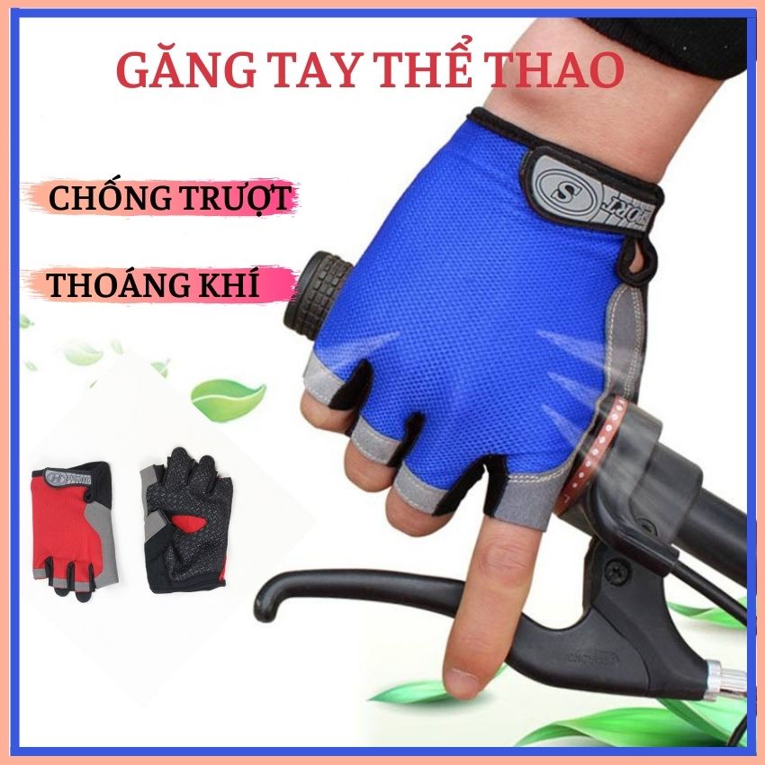 Găng Tay Thể Thao Nam Nữ Tập Gym Đạp Xe Leo Núi Chống Trượt Thoáng Khí Thấm Hút Mồ Hôi