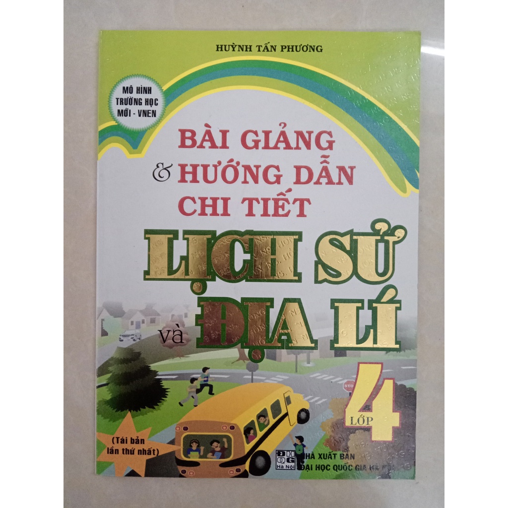 Sách - Bài Giảng & Hướng Dẫn Chi Tiết Lịch Sử Và Địa Lí 4