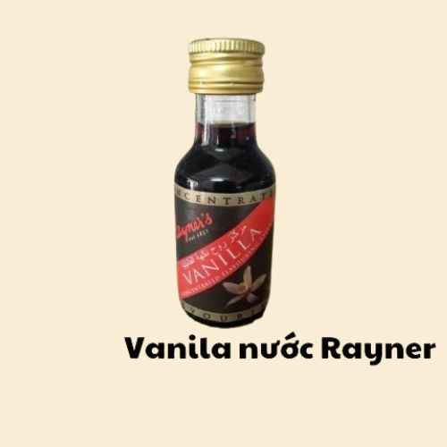 Hương Vani Vanilla làm bánh nấu chè Rayner Tinh chất tạo hương và vị kem, béo ngậy cho thực phẩm, đồ uống Dung tích 28ml
