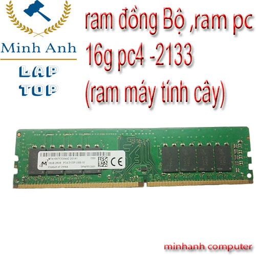 ram đồng Bộ ,ram pc 16gb pc4 -2133  (ram máy tính cây)