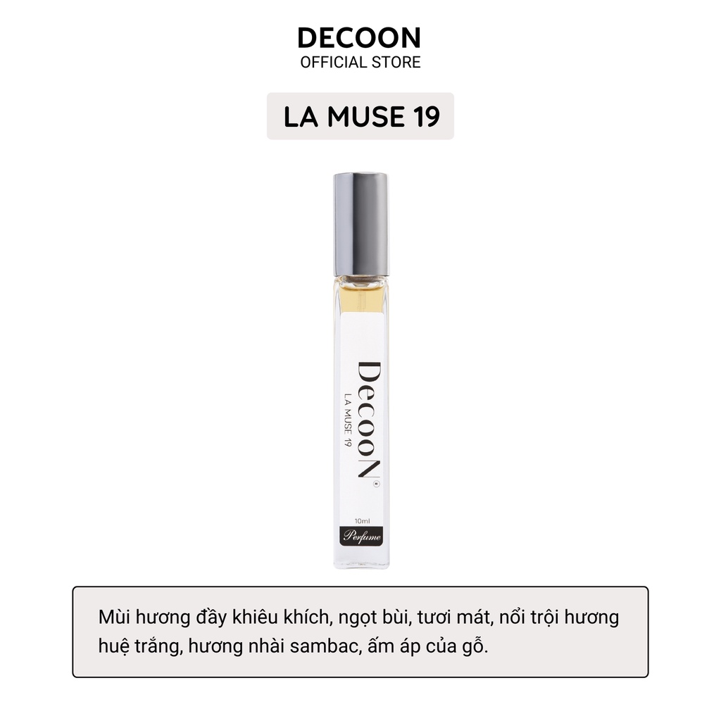 Tinh dầu nước hoa Decoon La Muse 19 dầu thơm lưu hương lâu mùi hương hoa tươi trẻ, ngọt ngào, cuốn hút dạng xịt 10ml