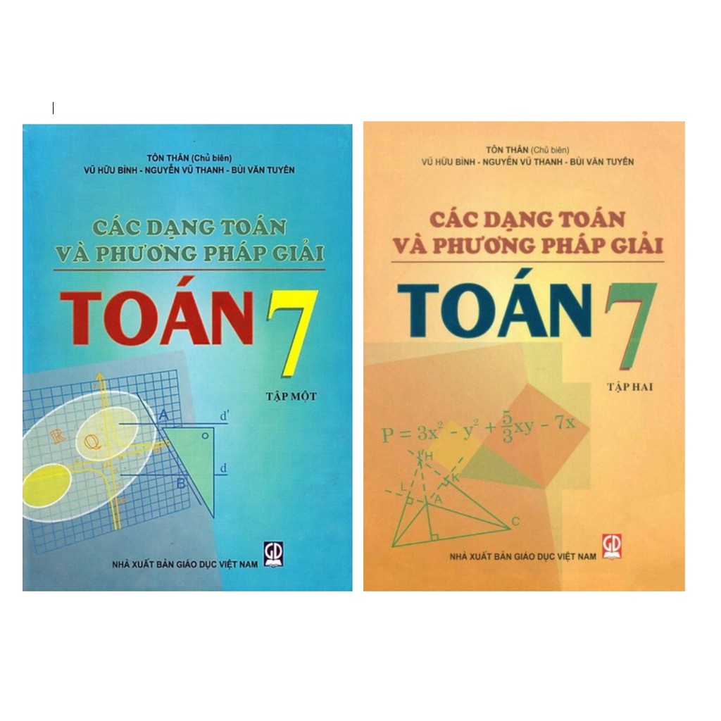 Sách - Các Dạng Toán Và Phương Pháp Giải Toán 7 (2 Quyển)