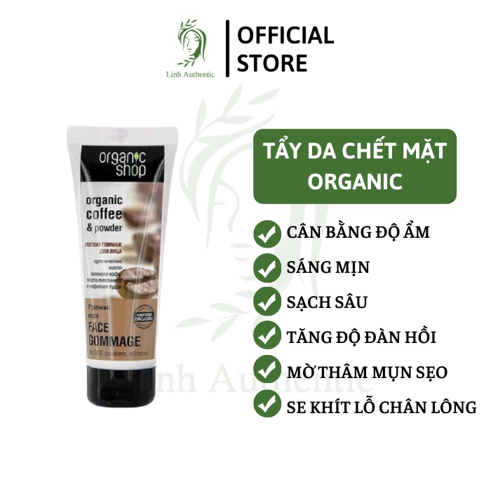 [CHÍNH HÃNG] Tẩy Da Chết Mặt Organic shop Organic coffee &amp; powder