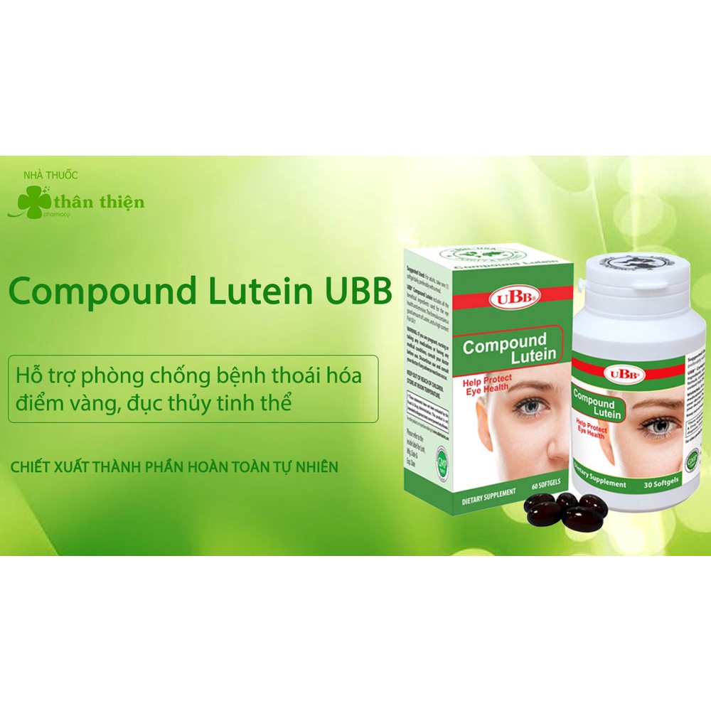 Compound Lutein UBB - Hỗ trợ phòng chống thoái hóa điểm vàng, hỗ trợ ngăn ngừa các bệnh về mắt (Lọ 60 viên)