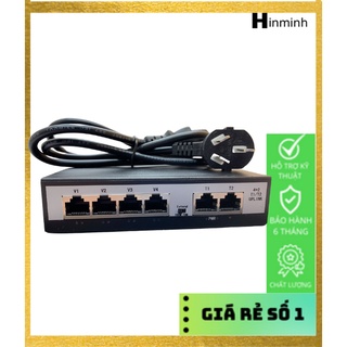 PoE Switch 4 + 2 uplink - nguồn tích hợp cổng chia mạng cho camera ip