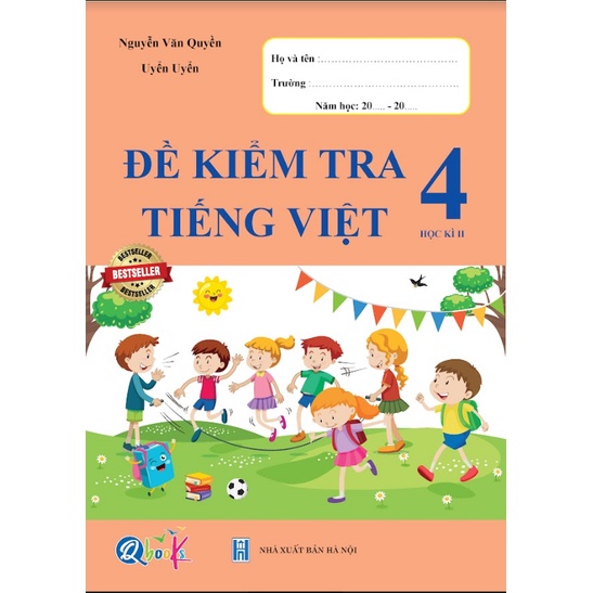Sách lớp 4 - Đề kiểm tra Tiếng Việt 4 học kỳ 2 (theo chương trình mới của bộ Giáo dục)