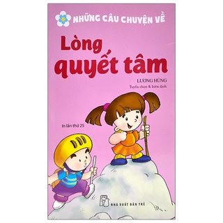 Sách những câu chuyện về - lòng quyết tâm