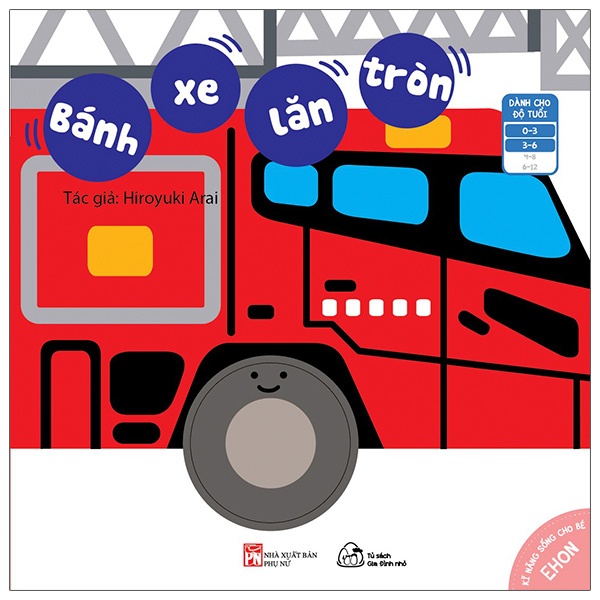 Sách Ehon Kĩ Năng Sống Cho Bé - Bánh Xe Lăn Tròn