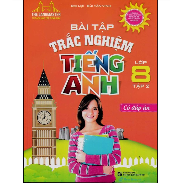 Sách - Bài Tập Trắc Nghiệm Tiếng Anh Lớp 8 Tập 2 - Có Đáp Án