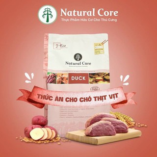 (1kg) THỨC ĂN HỮU CƠ NATURAL CORE CHO CHÓ THỊT VỊT (túi nguyên)