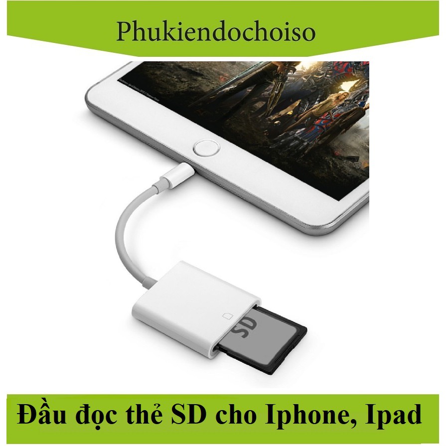 Đầu đọc thẻ SD cho Iphone, Ipad