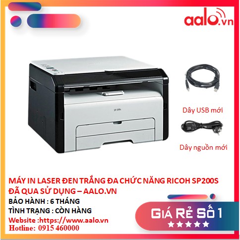 MÁY IN LASER ĐEN TRẮNG ĐA CHỨC NĂNG RICOH SP200S ĐÃ QUA SỬ DỤNG - AALO.VN