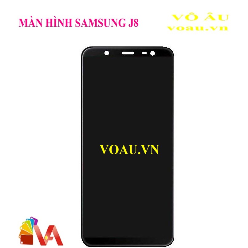 MÀN HÌNH SAMSUNG J8 [MÀN HÌNH XỊN]