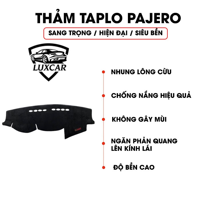 Thảm Taplo Nhung Lông Cừu LUXCAR Xe MITSUBISHI PAJERO - Đế cao su chống trượt đời xe 2013-2020