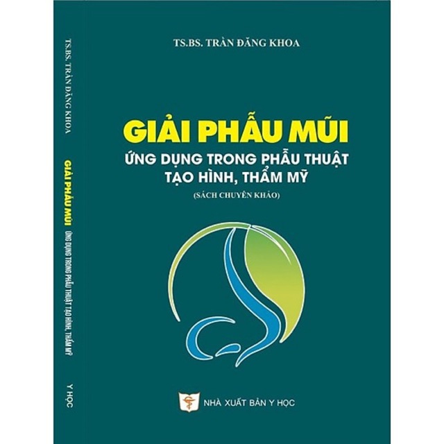 Sách- Giải Phẫu mũi ứng dụng tronh tạo hình thẩm mỹ