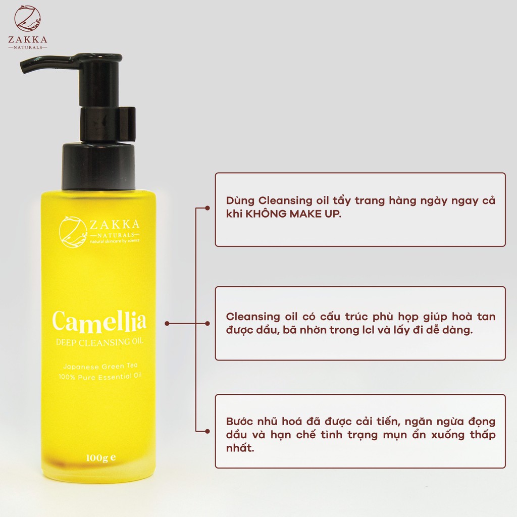 Dầu Tẩy Trang Zakka Naturals Làm Sạch Sâu, Dưỡng Ẩm, Chống Lão Hóa Camellia Deep Cleansing Oil 100g | BigBuy360 - bigbuy360.vn