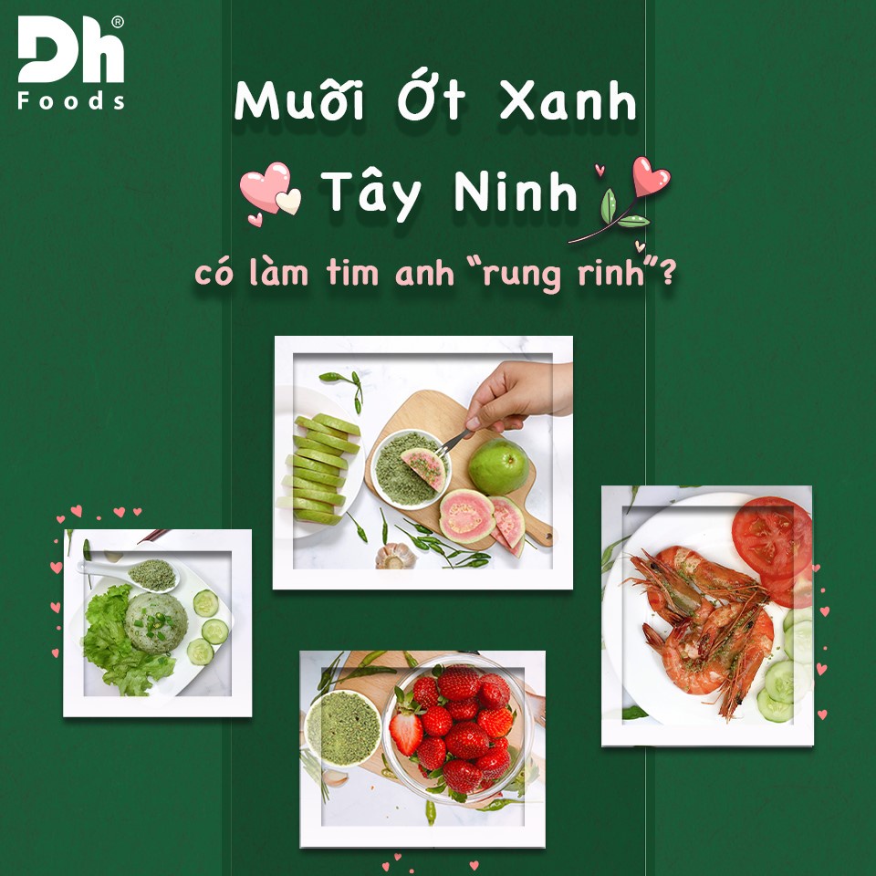 Muối ớt xanh Tây Ninh Dh Foods muối chấm hoa quả thơm nồng riêng biệt 60gr