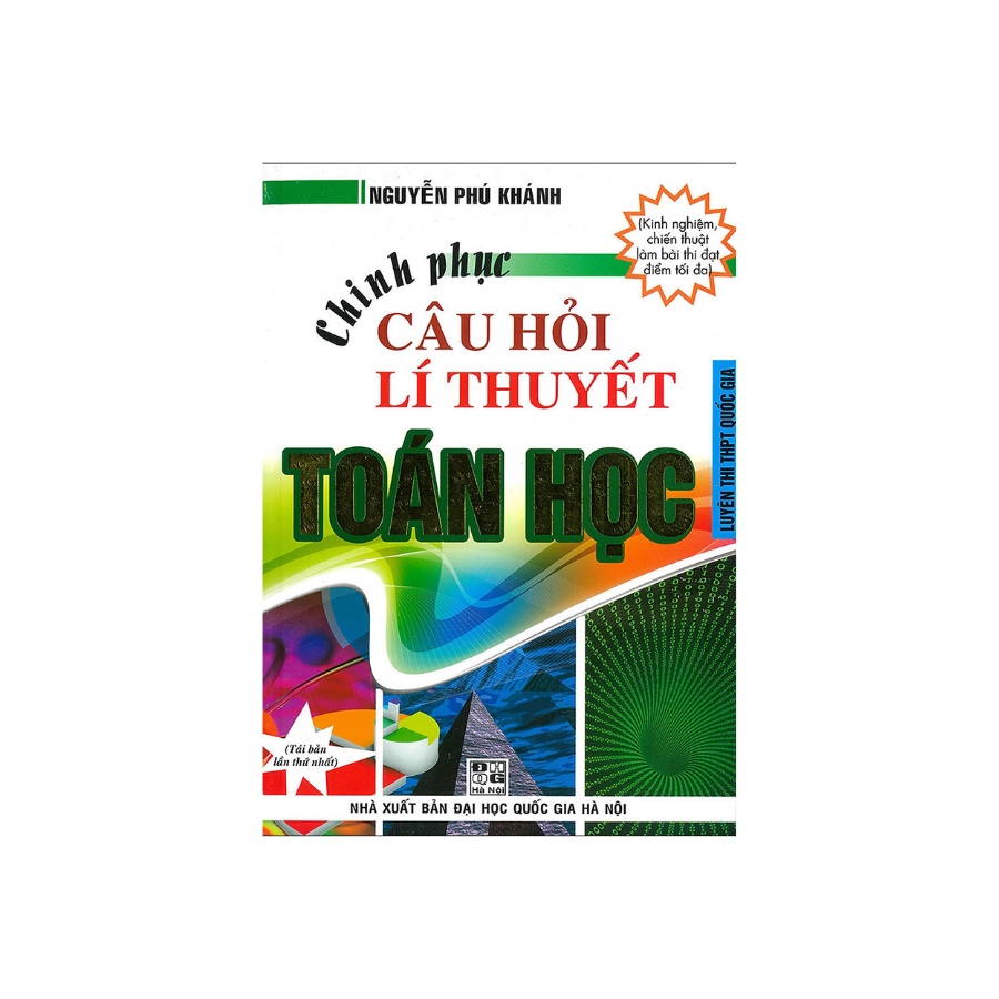 Sách - Chinh Phục Câu Hỏi Lí Thuyết Toán Học