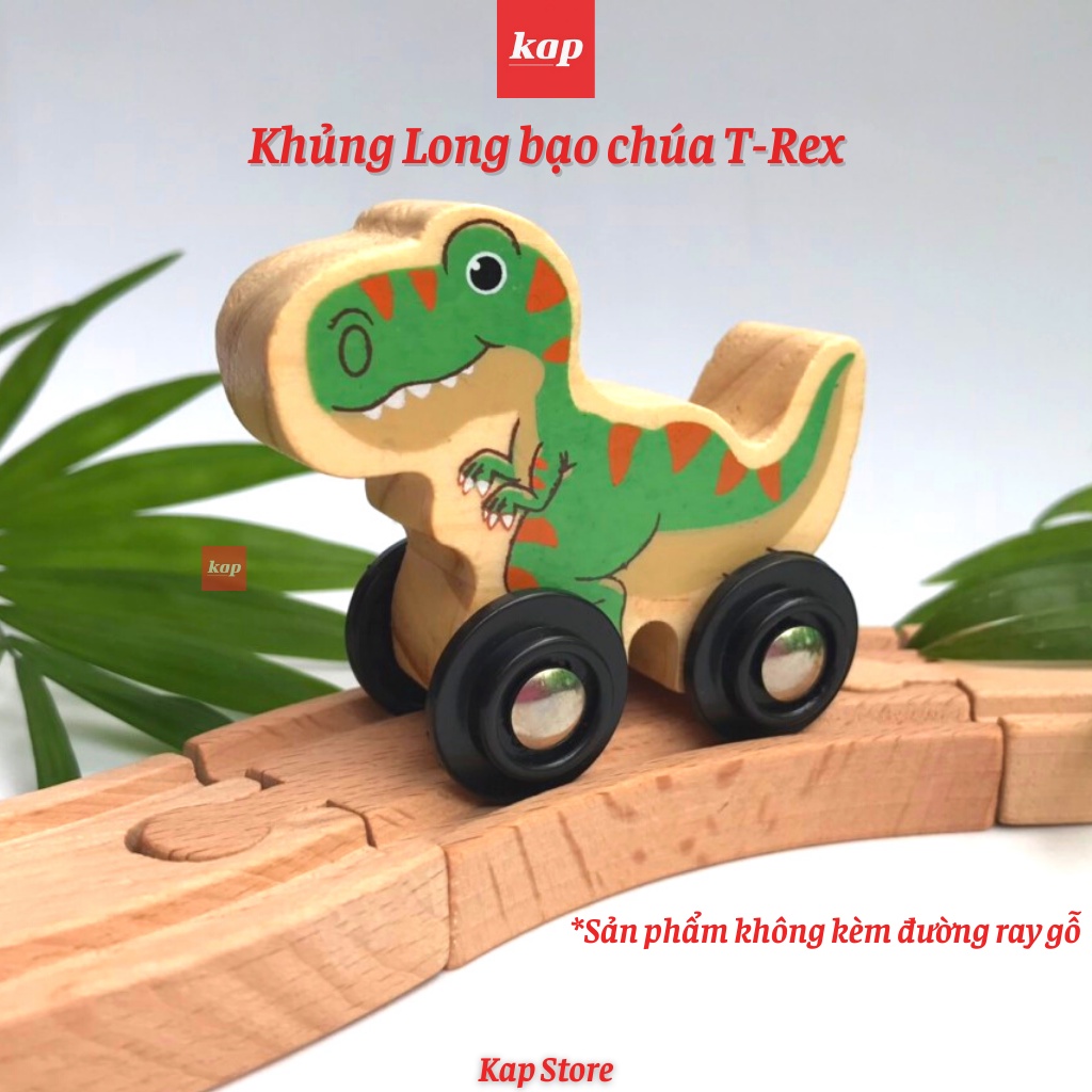 XE KHỦNG LONG GỖ- Chơi được trên đường ray gỗ