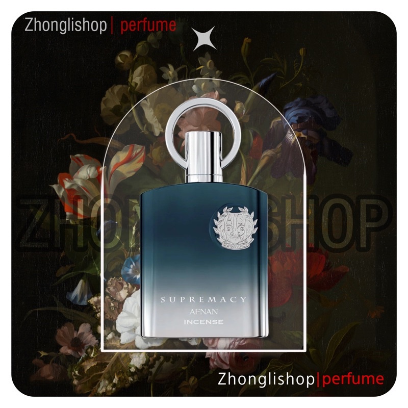 Nước hoa unisex | 𝐙𝐡𝐨𝐧𝐠𝐥𝐢.𝐬𝐡𝐨𝐩 | dùng thử Afnan Supremacy Incense