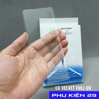 [LG Velvet/ Velvet 2 Pro] Kính cường lực FULL màn FULL keo UV Bulletproof